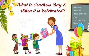 What is Teachers Day & When it is Celebrated?