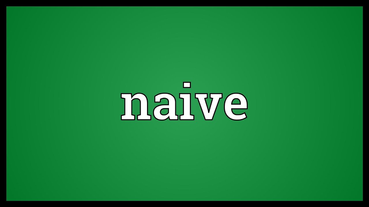 naive meaning