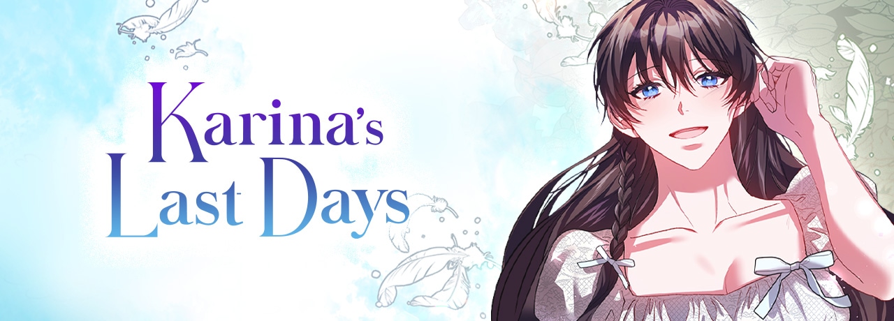 Karina's Last Days